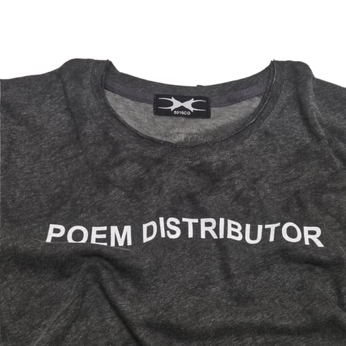 Poem Distributor T Shirt
